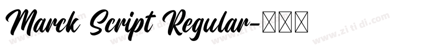 Marck Script Regular字体转换